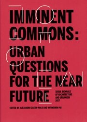 IMMINENT COMMONS: Urban Questions for the near Future