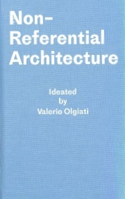Non-Referential Architecture