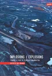 Implosions / Explosions