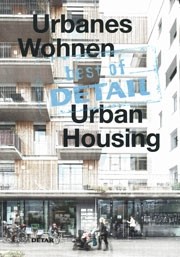 best of DETAIL Urbanes Wohnen - Urban Housing