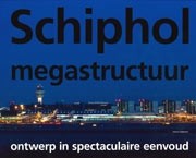 Schiphol megastructuur
