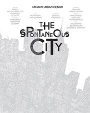 The Spontaneous City