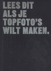 LEES DIT ALS JE TOPFOTO'S WILT MAKEN