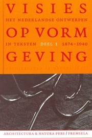 VISIES OP VORMGEVING. 1874-1940