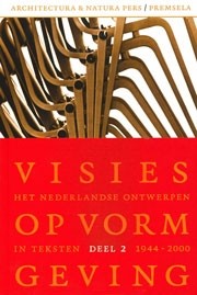 VISIES OP VORMGEVING. 1944-2000