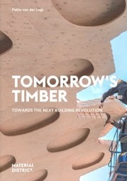 TOMORROW’S TIMBER