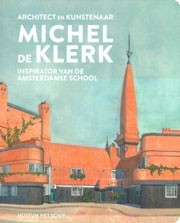 Architect en kunstenaar Michel de Klerk
