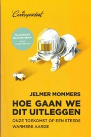 Hoe gaan we dit uitleggen