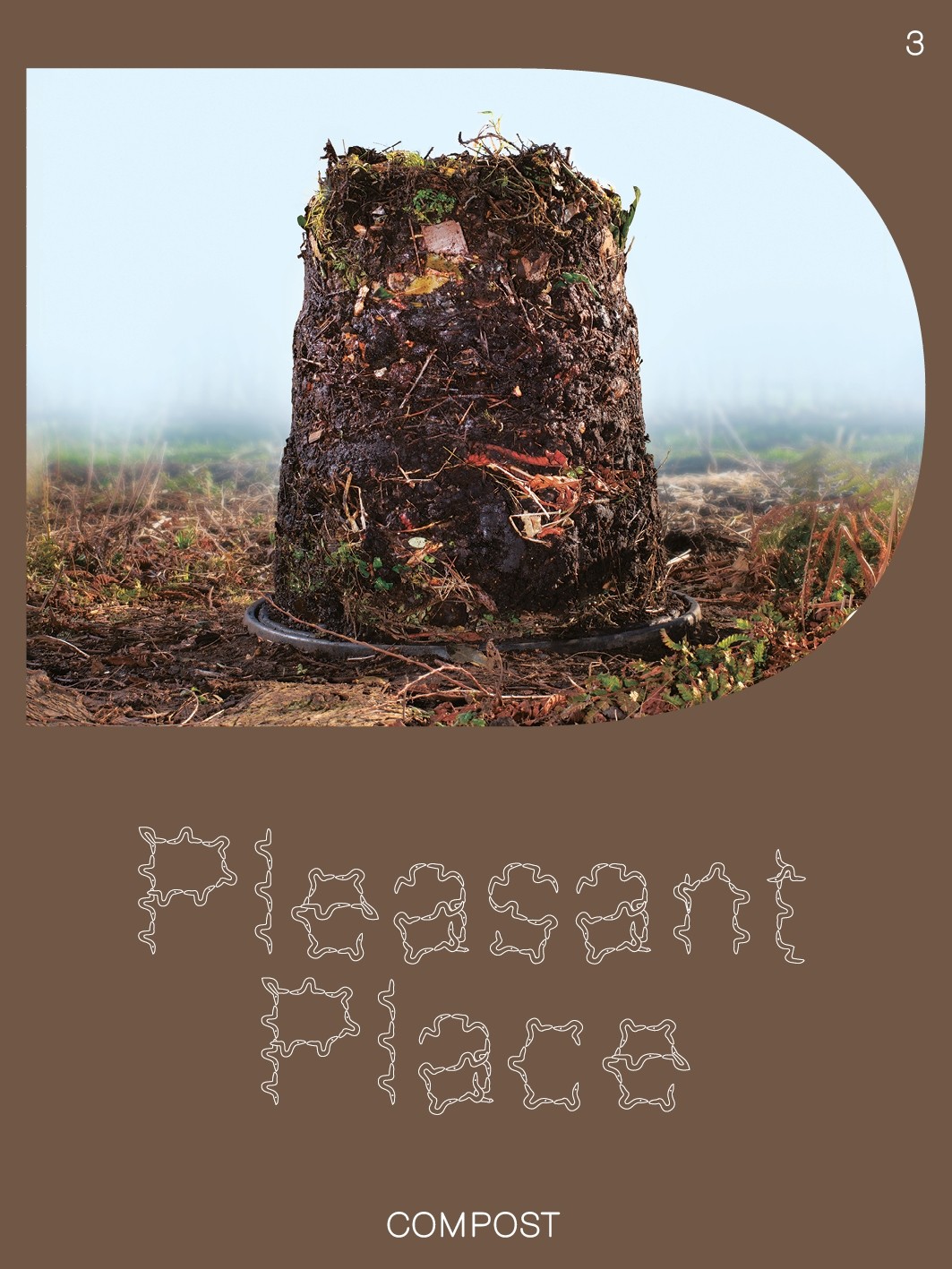 Pleasant Place 3. Compost