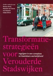 Transformatiestrategieën voor verouderde stadswijken