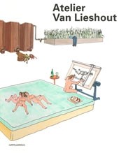 Atelier Van Lieshout