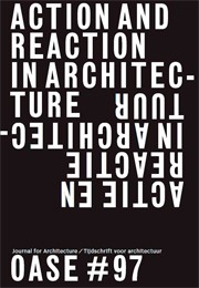 OASE 97. ACTIE EN REACTIE IN ARCHITECTUUR - ebook