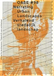 OASE 98. Verhalend stedelijk landschap