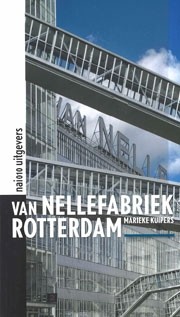 Van Nellefabriek Rotterdam