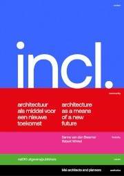 Included. Architectuur als middel voor een nieuwe toekomst