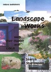 Landscape Works with Piet Oudolf and LOLA