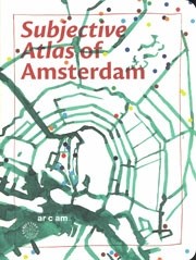 Subjective Atlas of Amsterdam