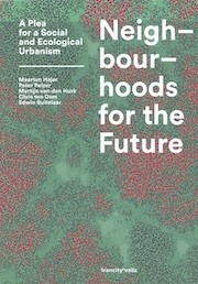 Neighbourhoods for the Future