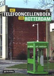 Het telefooncellenboek van Rotterdam