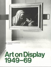 Art on Display 1949-69