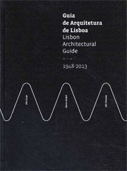 Lisbon Architectural Guide - Guia de Arquitetura de Lisboa
