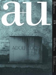 a+u 573. 2018:06. Adolf Loos