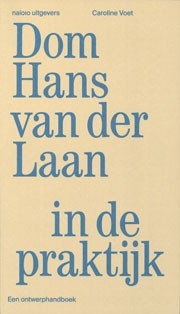 Dom Hans van der Laan in de praktijk