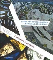 Kunst van de wederopbouw in Nederland 1940-1965