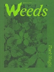 Plant Magic issue 2. Weeds