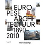 Europese architectuur vanaf 1890 | Hans Ibelings | 9789085068808