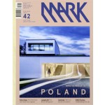 MARK 42. February/March 2013. Who to Watch in Poland | MARK magazine