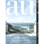 a+u 521. 14:02: Revitalization of Modernization Heritage | a+u magazine