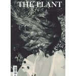 THE PLANT. issue 12 - | the plant magazine