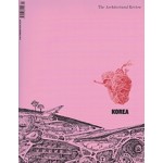 Korea: The Architectural Review Issue 1448, February 2018