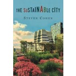 The Sustainable City | Steven Cohen | 9780231182058 | Columbia University Press