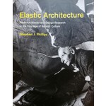 Elastic Architecture. Frederick Kiesler and Design Research in the First Age of Robotic Culture