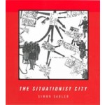 The Situationist City | Simon Sadler | 9780262692250 | MIT Press