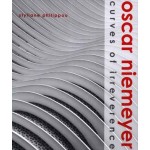 Oscar Niemeyer. Curves of Irreverence | Styliane Philippou | 9780300120387