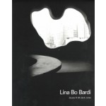 Lina Bo Bardi | Zeuler Rocha Mello de Almeida Lima, Barry Bergdoll | 9780300244229 | Yale University Press