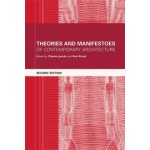 Theories and Manifestoes of Contemporary Architecture (second edition) | Charles Jencks, Karl Kropf | 9780470014691
