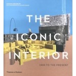 The Iconic Interior. 1900 to the Present | Dominic Bradbury, Richard Powers | 9780500023334 | Thames & Hudson