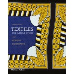TEXTILES. The Whole Story. Uses - Meanings - Significance | Beverly Gordon | 9780500291139