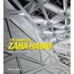 The Complete Zaha Hadid. Expanded and Updated | Aaron Betsky | 9780500342893
