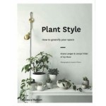 Plant Style how to greenify your space | Alana Langan, Jacqui Vidal | Thames & Hudson | 9780500501030