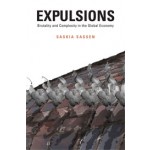 EXPULSIONS. Brutality and Complexity in the Global Economy | Saskia Sassen | 9780674599222