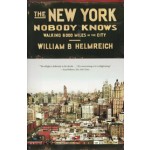 The New York Nobody Knows. Walking 6000 Miles in the City | William B. Helmreich | 9780691169705