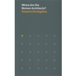 Where are the Women Architects? | Despina Stratigakos | 9780691170138 | Princeton University Press
