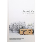 turning tiny the smallliving paradigm that's reshaping the way we think, live and dream | 9780692750063 | Tiny House Jamboree