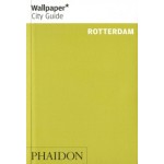 Wallpaper City Guide Rotterdam | 9780714868394 | PHAIDON