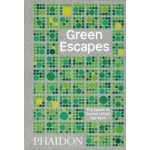 Green Escapes. The Guide to Secret Urban Gardens | Toby Musgrave | 9780714876122 | PHAIDON